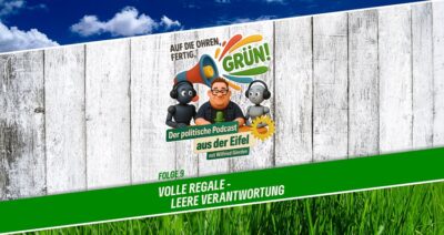 Podcast | Folge 9 | Auf die Ohren, fertig, GRÜN! | Volle (Lebensmittel)Regale – leere Verantwortung