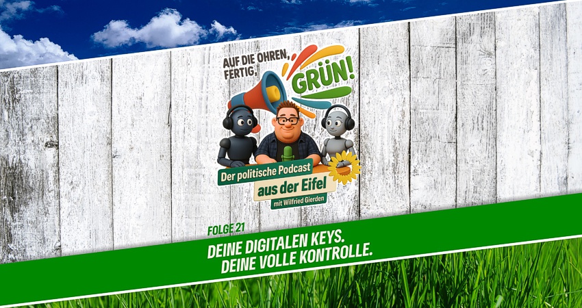 Podcast | Folge 21 | Auf die Ohren, fertig, GRĂN! | Deine digitalen Keys. Deine volle Kontrolle Podcast | Folge 21 | Auf die Ohren, fertig, GRĂN! | Deine digitalen Keys. Deine volle Kontrolle